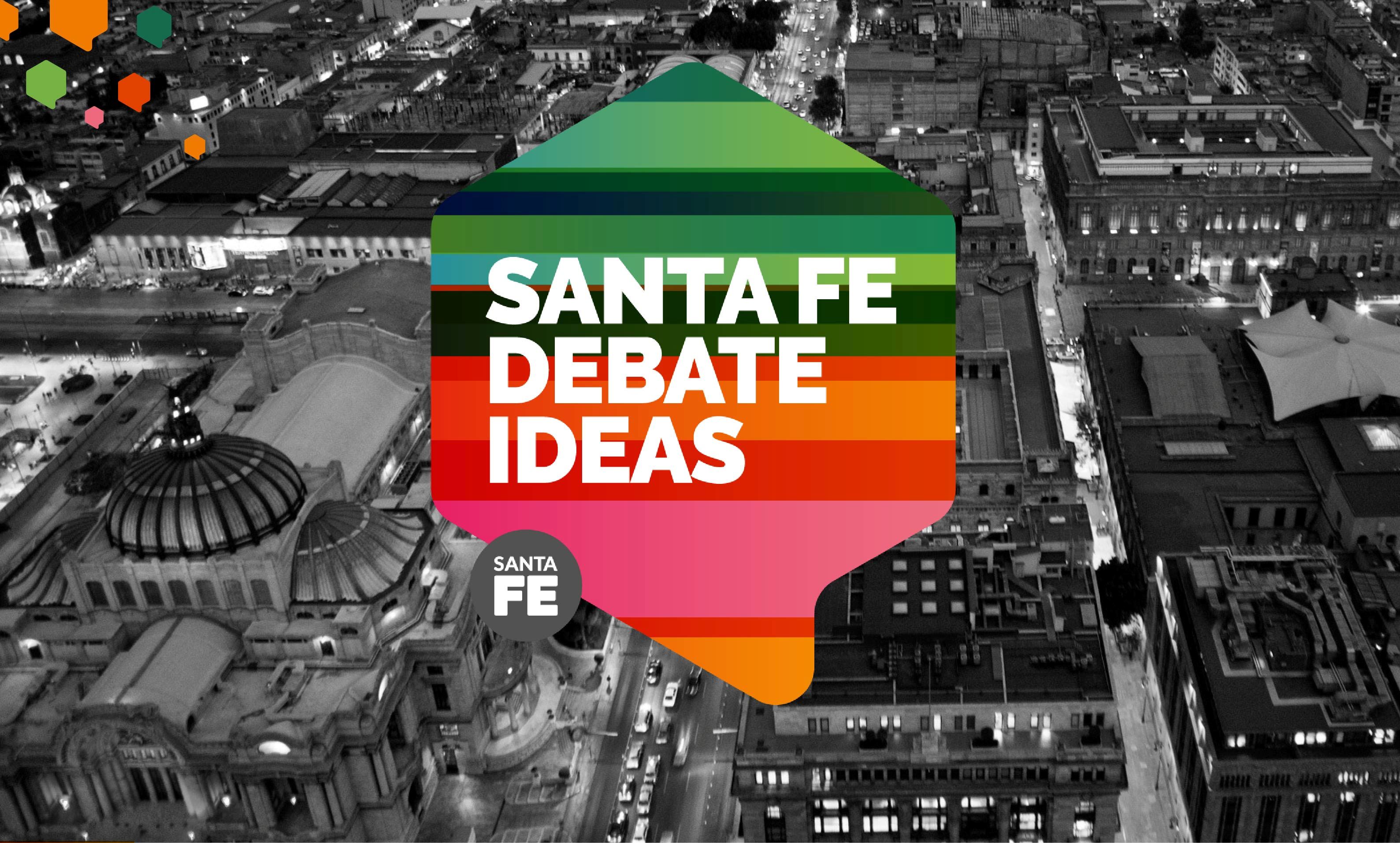 1/6 Ciclo Santa Fe Debate Ideas