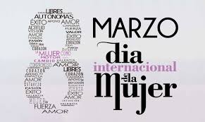 8 DE MARZO «DÍA INTERNACIONAL DE LA MUJER»