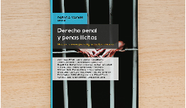 PRESENTACIÓN DEL LIBRO – DERECHO PENAL Y PENAS ILÍCITAS