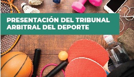PRESENTACIÓN DEL TRIBUNAL ARBITRAL DEL DEPORTE