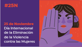 DÍA INTERNACIONAL DE LA ELIMINACIÓN DE LA VIOLENCIA CONTRA LAS MUJERES