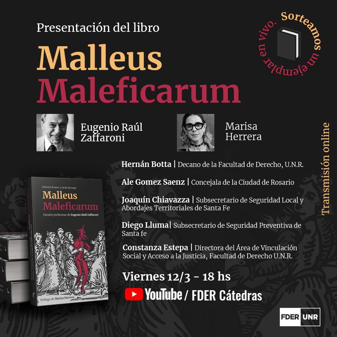 PRESENTACIÓN EN VIVO DEL LIBRO «MALLEUS MALEFICARUM: ESTUDIO PRELIMINAR DE EUGENIO RAÚL ZAFFARONI»