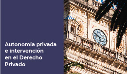 AUTONOMÍA PRIVADA E INTERVENCIÓN EN EL DERECHO PRIVADO