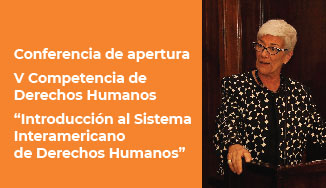 CONFERENCIA DE APERTURA DE LA COMPETENCIA DE DERECHOS HUMANOS