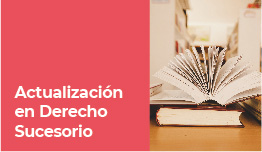 CURSO – ACTUALIZACIÓN EN DERECHO SUCESORIO