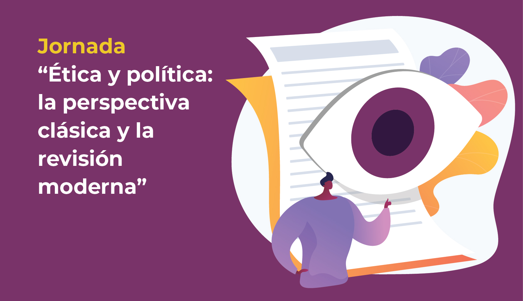JORNADA: ÉTICA Y POLÍTICA