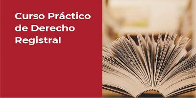 CURSO PRÁCTICO DE DERECHO REGISTRAL