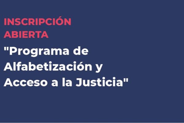 PROGRAMA DE ALFABETIZACIÓN Y ACCESO A LA JUSTICIA
