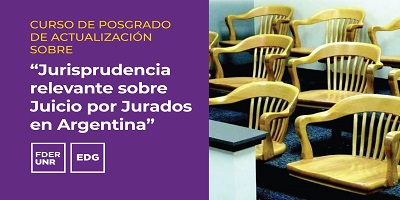 JURISPRUDENCIA RELEVANTE SOBRE JUICIO POR JURADOS EN ARGENTINA 