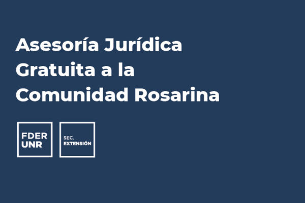 ASESORÍA JURÍDICA GRATUITA A LA COMUNIDAD ROSARINA