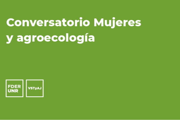 CONVERSATORIO MUJERES Y AGROECOLOGÍA