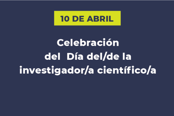 DÍA DEL INVESTIGADOR CIENTÍFICO