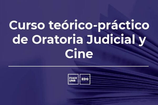 CURSO TEÓRICO-PRÁCTICO DE ORATORIA JUDICIAL Y CINE