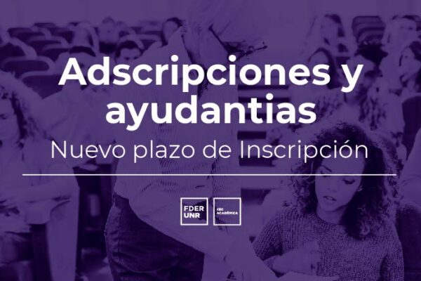 ADSCRIPCIONES Y AYUDANTÍAS ESTUDIANTILES