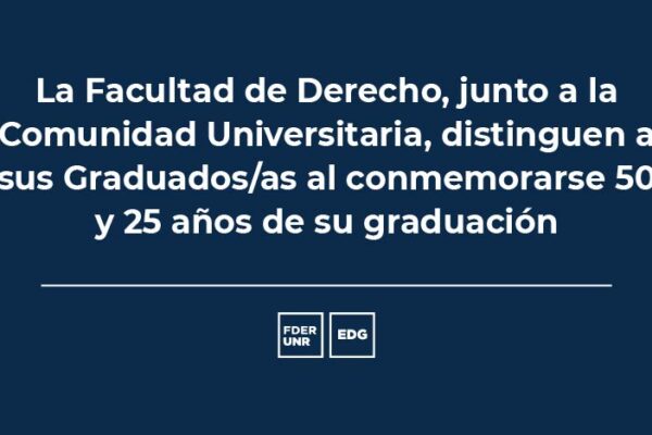25º y 50º ANIVERSARIO DE GRADUADOS/AS