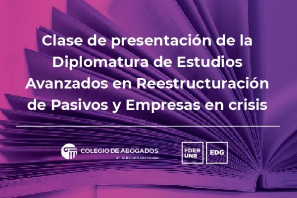 DIPLOMATURA DE ESTUDIOS AVANZADOS EN REESTRUCTURACIÓN DE PASIVOS Y EMPRESAS EN CRISIS