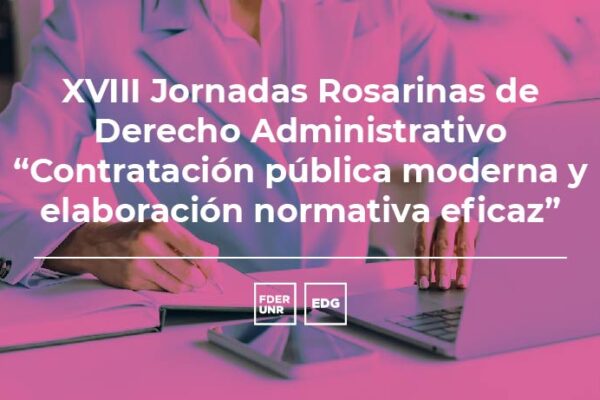 XVIII JORNADAS ROSARINAS DE DERECHO ADMINISTRATIVO