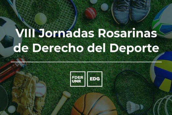 VIII JORNADAS ROSARINAS DE DERECHO DEL DEPORTE