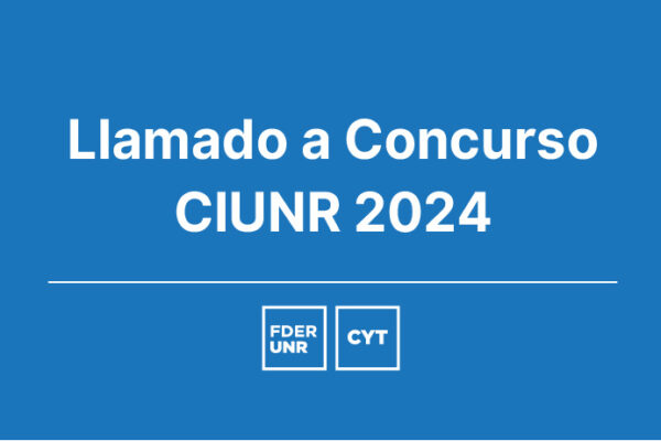 LLAMADO A CONCURSO CIUNR 2024