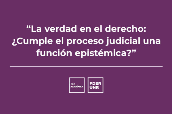 CHARLA: LA VERDAD EN EL DERECHO…