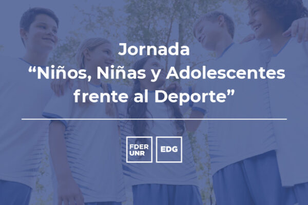 JORNADA – NIÑOS, NIÑAS Y ADOLESCENTES FRENTE AL DEPORTE