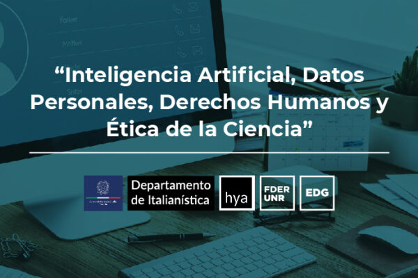 INTELIGENCIA ARTIFICIAL, DATOS PERSONALES, DERECHOS HUMANOS Y ÉTICA DE LA CIENCIA
