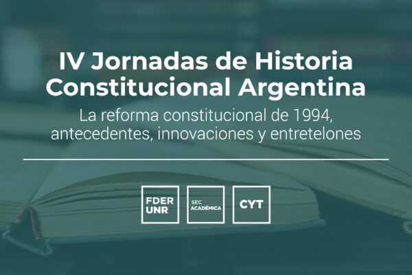 IV JORNADAS DE HISTORIA CONSTITUCIONAL ARGENTINA