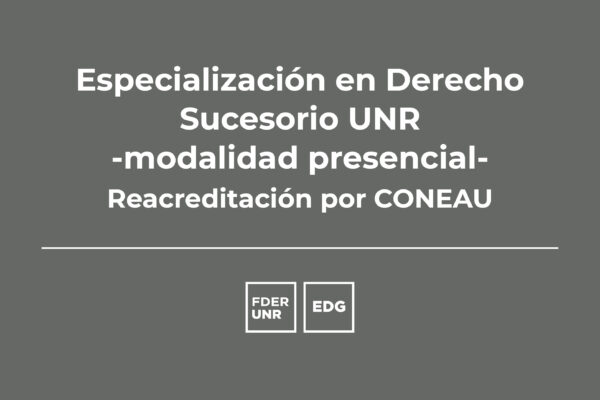 ESPEC. EN DERECHO SUCESORIO – REACREDITACIÓN POR CONEAU