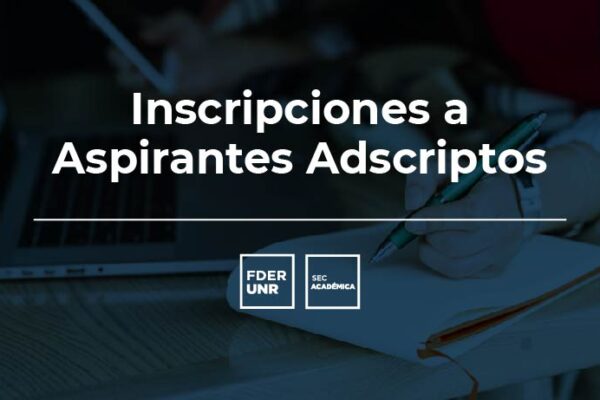 Inscripciones a Aspirantes Adscriptos